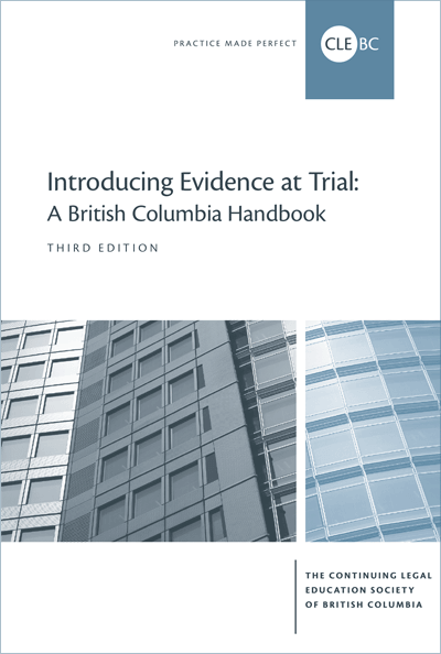 Introducing Evidence At Trial A British Columbia Handbook